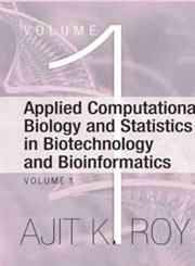 Applied Computational Biology and Statistics in Biotechnology and Bioinformatics 2 Vols.,9380235925,9789380235929