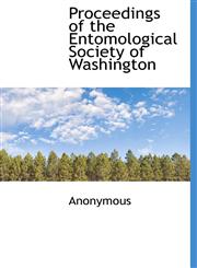 Proceedings of the Entomological Society of Washington,1140502069,9781140502067