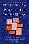 A Handbook of International Peacebuilding Into the Eye of the Storm,0787958794,9780787958794