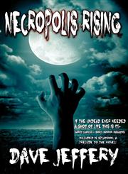 Necropolis Rising,0977448193,9780977448197