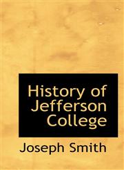 History of Jefferson College,1116944294,9781116944297
