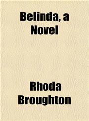 Belinda, a Novel,1151912387,9781151912381