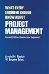 What Every Engineer Should Know about Project Management 2nd Edition,0824789539,9780824789534