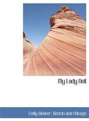 My Lady Nell,1140553437,9781140553434