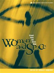 Women and Space Ground Rules and Social Maps,0854967281,9780854967285