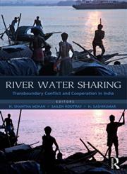 Transboundary River Water Sharing Transboundary Conflict and Cooperation in India 1st Edition,0415551552,9780415551557
