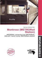 Montrose (METRORail Station),6138135016,9786138135012