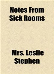 Notes From Sick Rooms,1154516474,9781154516470