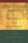 Renaissance Drama by Women: Texts and Documents,0415098068,9780415098069