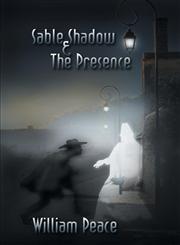 Sable Shadow & the Presence,1628572418,9781628572414