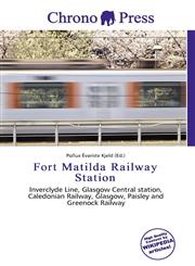 Fort Matilda Railway Station,6136999641,9786136999647