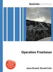 Operation Freshman,5511088234,9785511088235