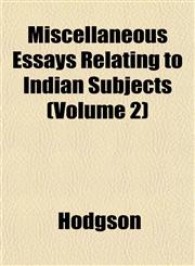 Miscellaneous Essays Relating to Indian Subjects (Volume 2),1151742279,9781151742278
