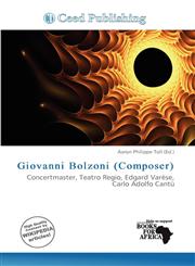 Giovanni Bolzoni (Composer),613995486X,9786139954865