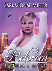 Between Heartbreak and Happiness,1620154382,9781620154380