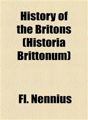 History of the Britons (Historia Brittonum),1770453032,9781770453036