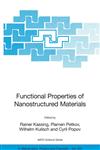 Functional Properties of Nanostructured Materials,140204593X,9781402045936