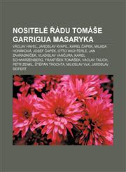 Nositele Adu Toma E Garrigua Masaryka Vaclav Havel, Jaroslav Kvapil, Karel Apek, Milada Horakova, Josef Apek, Otto Wichterle,1233329731,9781233329731