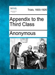 Appendix to the Third Class,1275487386,9781275487383