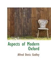 Aspects of Modern Oxford,1103749129,9781103749126