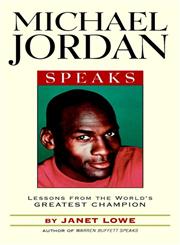 Michael Jordan Speaks Lessons from the World's Greatest Champion,0471399965,9780471399964