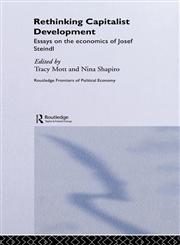 Rethinking Capitalist Development Essays on the Economics of Josef Steindl,0415159598,9780415159593