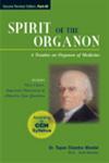 Spirit of the Organon A Treatise on Organon of Medicine : Includes Flow Charts Important Theoretical & Objective Type Questions Vol. 3 3rd Revised Edition,8131902838,9788131902837