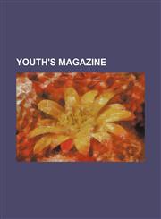 Youth's Magazine,1154333183,9781154333183