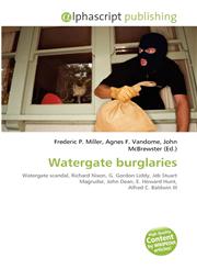 Watergate burglaries,6132539778,9786132539779