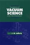 Foundations of Vacuum Science and Technology,0471175935,9780471175933