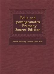 Bells and Pomegranates - Primary Source Edition,1287839495,9781287839491