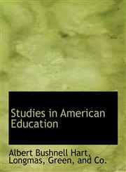 Studies in American Education,1140470388,9781140470380