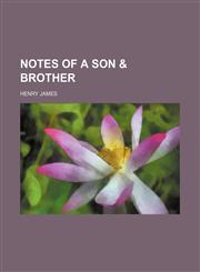 Notes of a son & brother,1151244465,9781151244468