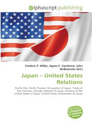 Japan - United States Relations,613004190X,9786130041908