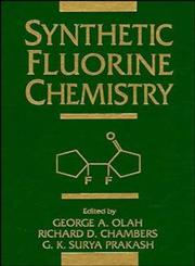 Synthetic Fluorine Chemistry,0471543705,9780471543701