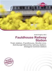 Fauldhouse Railway Station,6136961679,9786136961675