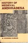 History of Medieval Andhradesa 1st Edition,8121202671,9788121202671