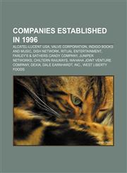Companies established in 1996 Alcatel-Lucent USA, Valve Corporation, Indigo Books and Music, Dish Network, Ritual Entertainment,1157495877,9781157495871