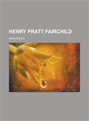 Henry Pratt Fairchild,1151118559,9781151118554