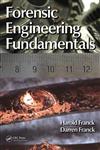 Forensic Engineering Fundamentals,1439878390,9781439878392