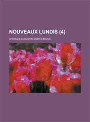 Nouveaux Lundis (4),1234429594,9781234429591