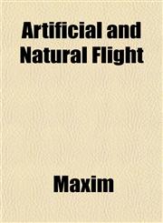 Artificial and Natural Flight,115190161X,9781151901613
