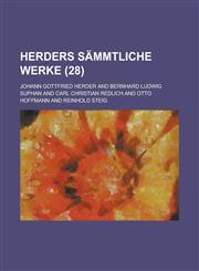 Herders Sammtliche Werke (28 ),115350409X,9781153504096