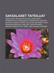 Saksalaiset taiteilijat Saksalaiset sarjakuvan tekijät, Saksalaiset taidegraafikot, Saksalaiset taidemaalarit, Gerhard Richter, Albrecht Dürer,1231989432,9781231989432