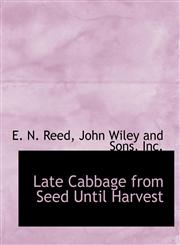 Late Cabbage from Seed Until Harvest,1140337807,9781140337805