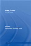 Queer Screen: The Screen Reader (The Screen Readers),0415384303,9780415384308