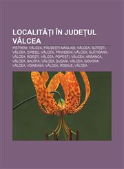 Localități în județul Vâlcea Pietreni, Vâlcea, Păușești-Măglași, Vâlcea, Sutești, Vâlcea, Cireșu, Vâlcea, Prundeni, Vâlcea, Slătioara, Vâlcea,1232335193,9781232335191