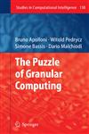 The Puzzle of Granular Computing,3540798633,9783540798637