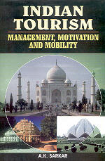 Indian Tourism Management, Motivation and Mobility 1st Edition,8178800713,9788178800714