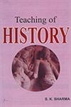 Teaching of History 1st Edition,8183821723,9788183821728